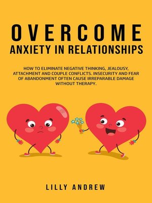 cover image of Overcome Anxiety in Relationships